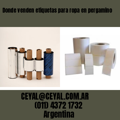Donde venden etiquetas para ropa en pergamino