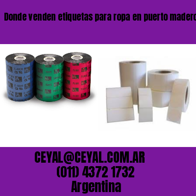 Donde venden etiquetas para ropa en puerto madero