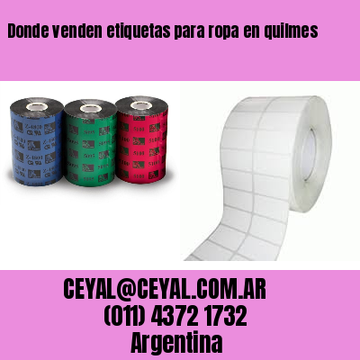 Donde venden etiquetas para ropa en quilmes