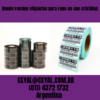 Donde venden etiquetas para ropa en san cristóbal  buenos aires