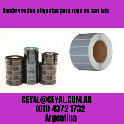 Donde venden etiquetas para ropa en san luis