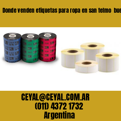 Donde venden etiquetas para ropa en san telmo  buenos aires