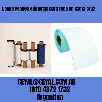 Donde venden etiquetas para ropa en santa cruz