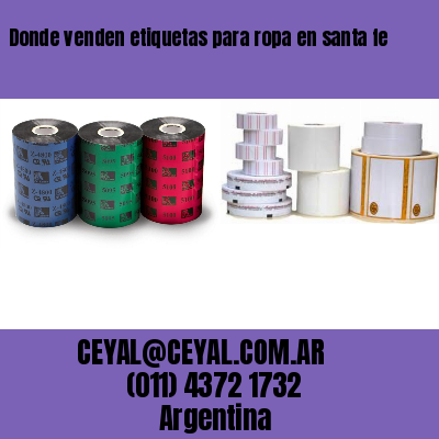 Donde venden etiquetas para ropa en santa fe