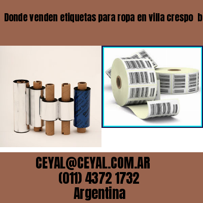 Donde venden etiquetas para ropa en villa crespo  buenos aires