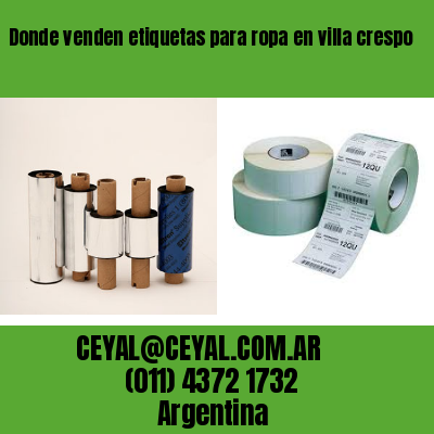 Donde venden etiquetas para ropa en villa crespo