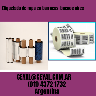 Etiquetado de ropa en barracas  buenos aires