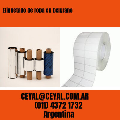 Etiquetado de ropa en belgrano