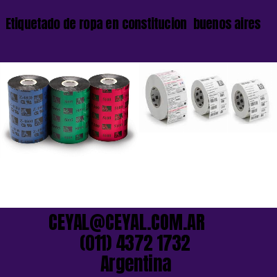 Etiquetado de ropa en constitucion  buenos aires