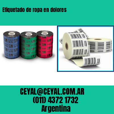 Etiquetado de ropa en dolores