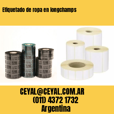 Etiquetado de ropa en longchamps