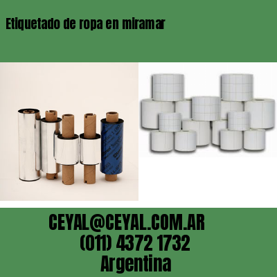 Etiquetado de ropa en miramar