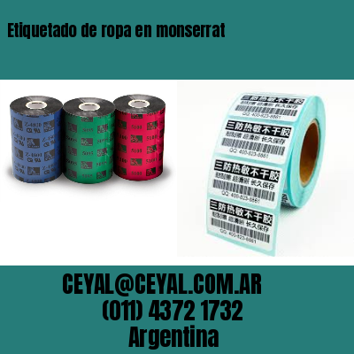 Etiquetado de ropa en monserrat