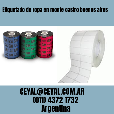 Etiquetado de ropa en monte castro buenos aires