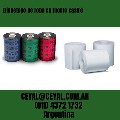 Etiquetado de ropa en monte castro