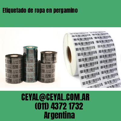 Etiquetado de ropa en pergamino