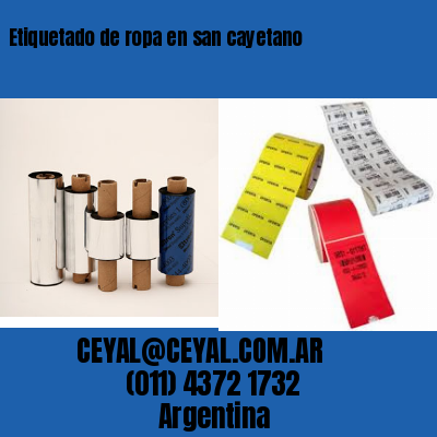 Etiquetado de ropa en san cayetano
