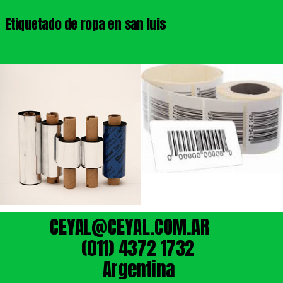 Etiquetado de ropa en san luis