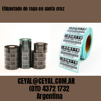 Etiquetado de ropa en santa cruz