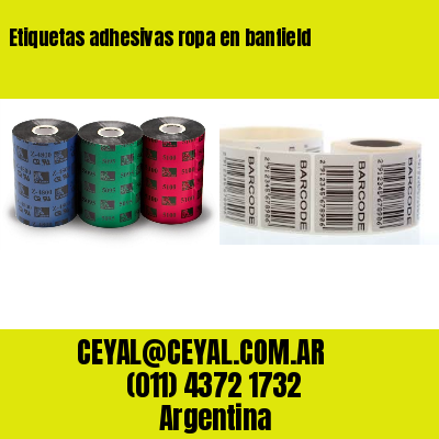 Etiquetas adhesivas ropa en banfield