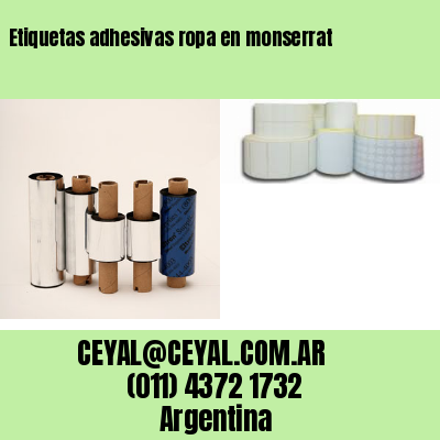 Etiquetas adhesivas ropa en monserrat