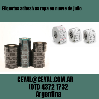 Etiquetas adhesivas ropa en nueve de julio