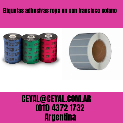 Etiquetas adhesivas ropa en san francisco solano