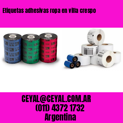 Etiquetas adhesivas ropa en villa crespo