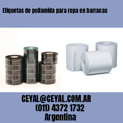 Etiquetas de poliamida para ropa en barracas