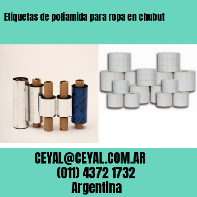 Etiquetas de poliamida para ropa en chubut