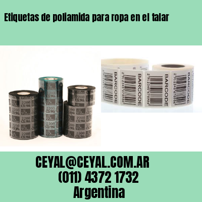 Etiquetas de poliamida para ropa en el talar