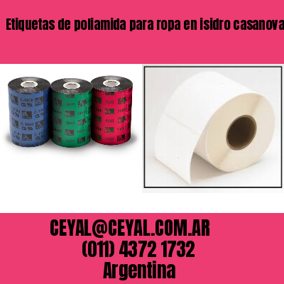 Etiquetas de poliamida para ropa en isidro casanova