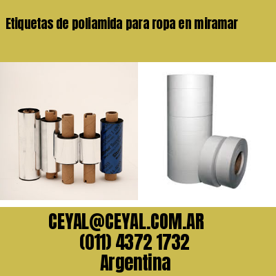 Etiquetas de poliamida para ropa en miramar