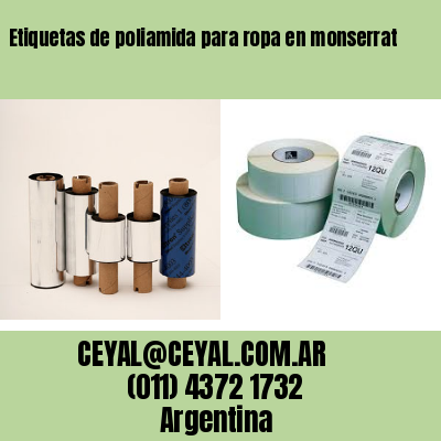 Etiquetas de poliamida para ropa en monserrat