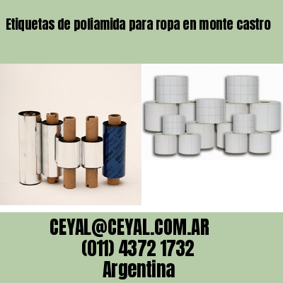 Etiquetas de poliamida para ropa en monte castro
