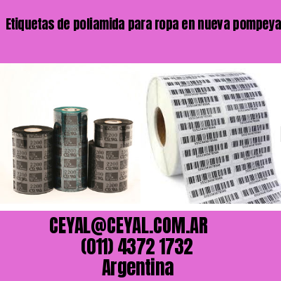 Etiquetas de poliamida para ropa en nueva pompeya