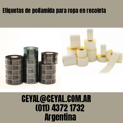 Etiquetas de poliamida para ropa en recoleta