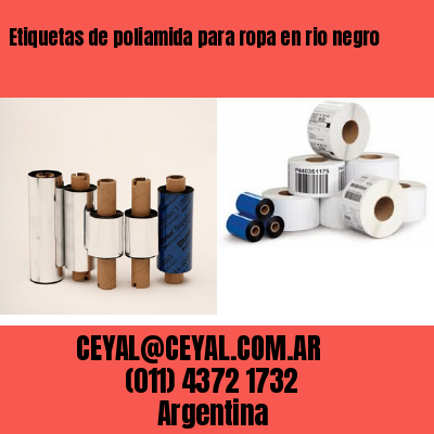 Etiquetas de poliamida para ropa en rio negro