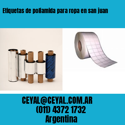Etiquetas de poliamida para ropa en san juan