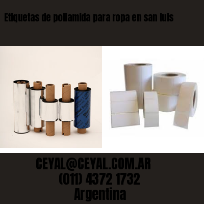 Etiquetas de poliamida para ropa en san luis