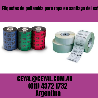 Etiquetas de poliamida para ropa en santiago del estero
