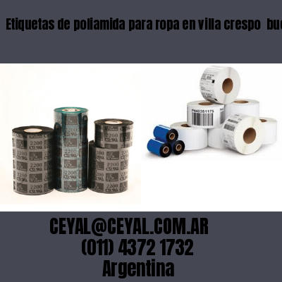 Etiquetas de poliamida para ropa en villa crespo  buenos aires
