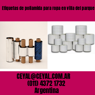 Etiquetas de poliamida para ropa en villa del parque
