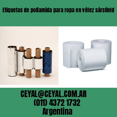 Etiquetas de poliamida para ropa en vélez sársfield  buenos aires