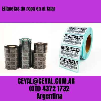 Etiquetas de ropa en el talar