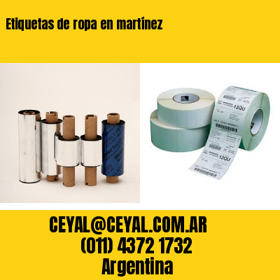 Etiquetas de ropa en martínez