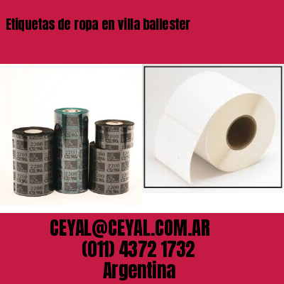 Etiquetas de ropa en villa ballester