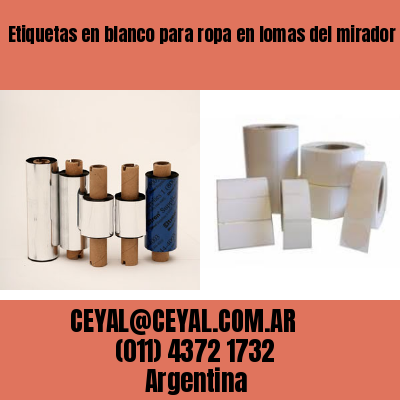 Etiquetas en blanco para ropa en lomas del mirador