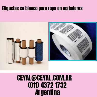Etiquetas en blanco para ropa en mataderos