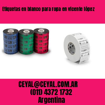 Etiquetas en blanco para ropa en vicente lópez